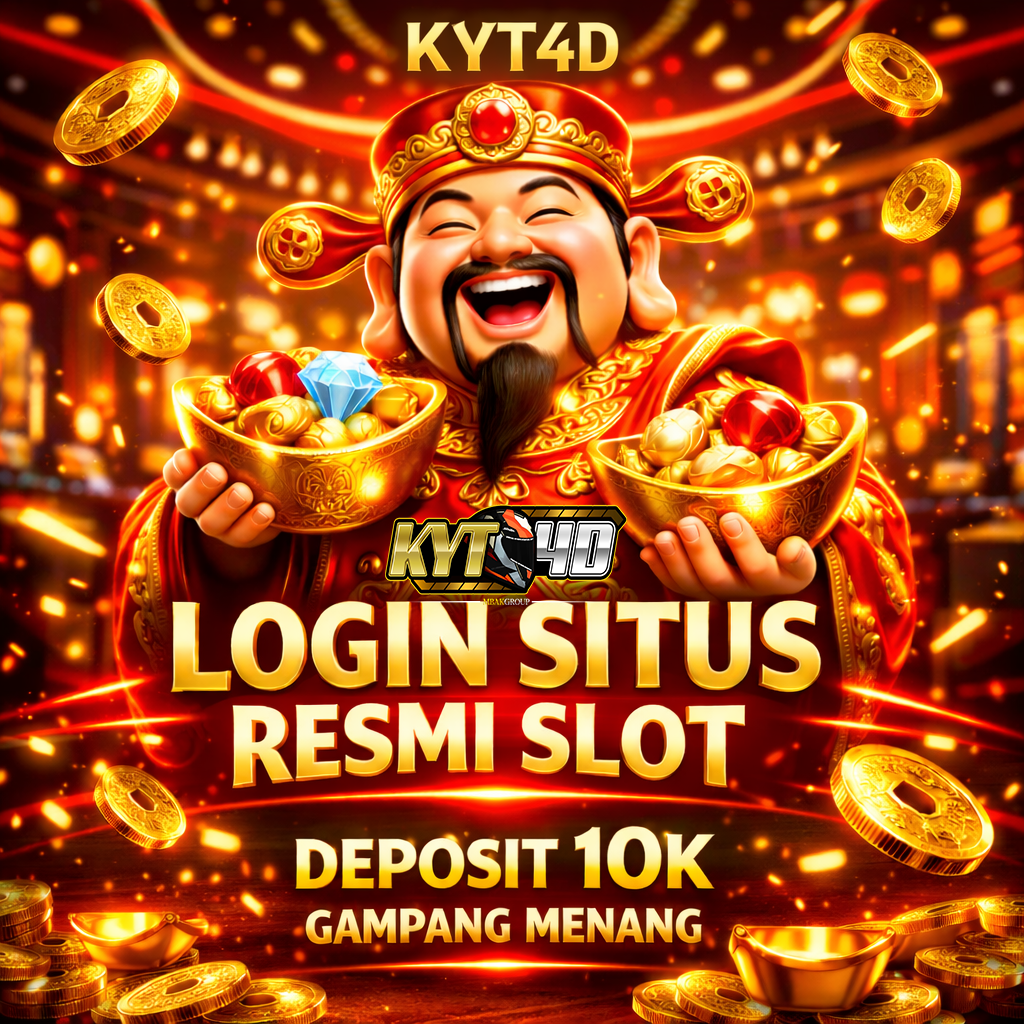 KYT4D: Login Situs Resmi Slot Deposit 10k Gampang Menang dan Anti Rungkad